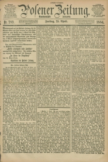 Posener Zeitung. Jg.91, Nr. 289 (25 April 1884) - Morgen=Ausgabe.