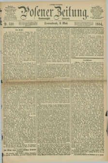 Posener Zeitung. Jg.91, Nr. 310 (3 Mai 1884) - Morgen=Ausgabe.