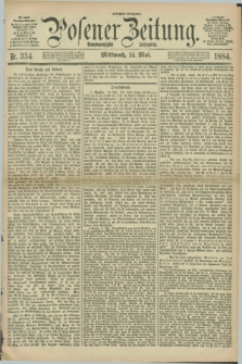 Posener Zeitung. Jg.91, Nr. 334 (14 Mai 1884) - Morgen=Ausgabe.