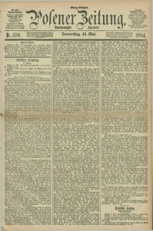 Posener Zeitung. Jg.91, Nr. 338 (15 Mai 1884) - Mittag=Ausgabe.