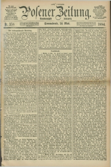 Posener Zeitung. Jg.91, Nr. 358 (24 Mai 1884) - Morgen=Ausgabe.
