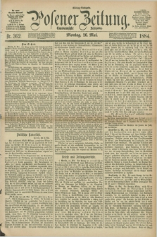 Posener Zeitung. Jg.91, Nr. 362 (26 Mai 1884) - Mittag=Ausgabe.
