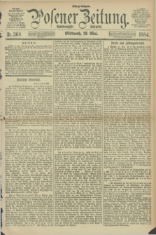 Posener Zeitung. Jg.91, Nr. 368 (28 Mai 1884) - Mittag=Ausgabe.