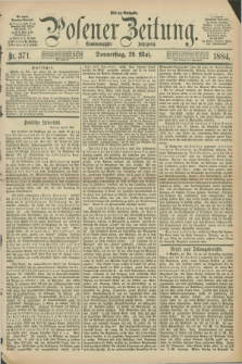 Posener Zeitung. Jg.91, Nr. 371 (29 Mai 1884) - Mittag=Ausgabe.