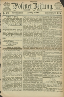 Posener Zeitung. Jg.91, Nr. 373 (30 Mai 1884) - Morgen=Ausgabe.