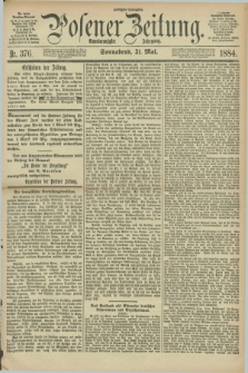 Posener Zeitung. Jg.91, Nr. 376 (31 Mai 1884) - Morgen=Ausgabe.