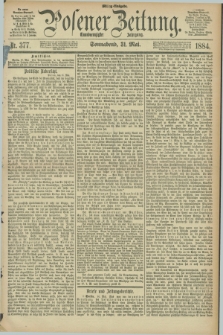Posener Zeitung. Jg.91, Nr. 377 (31 Mai 1884) - Mittag=Ausgabe.