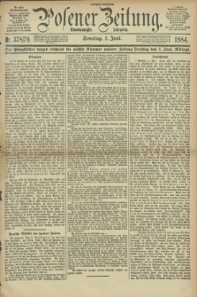 Posener Zeitung. Jg.91, Nr. 378/379 (1 Juni 1884) - Morgen=Ausgabe. + dod.