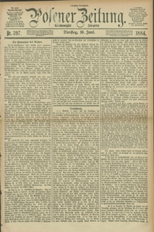 Posener Zeitung. Jg.91, Nr. 397 (10 Juni 1884) - Morgen=Ausgabe.