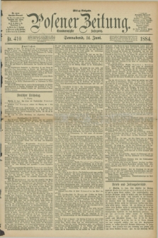 Posener Zeitung. Jg.91, Nr. 410 (14 Juni 1884) - Mittag=Ausgabe.