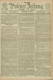Posener Zeitung. Jg.91, Nr. 419 (18 Juni 1884) - Mittag=Ausgabe.