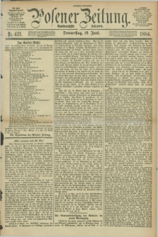 Posener Zeitung. Jg.91, Nr. 421 (19 Juni 1884) - Morgen=Ausgabe.