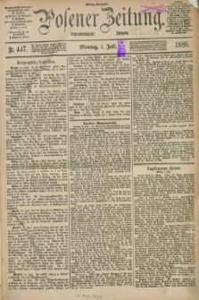 Posener Zeitung. Jg.96, Nr. 447 (1 Juli 1889) - Mittag=Ausgabe.