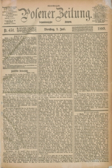 Posener Zeitung. Jg.96, Nr. 451 (2 Juli 1889) - Abend=Ausgabe.