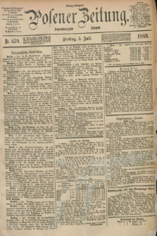 Posener Zeitung. Jg.96, Nr. 459 (5 Juli 1889) - Mittag=Ausgabe.