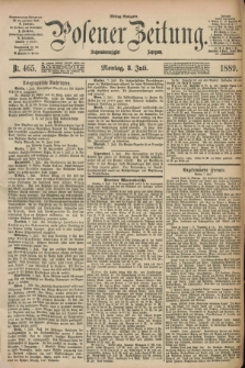 Posener Zeitung. Jg.96, Nr. 465 (8 Juli 1889) - Mittag=Ausgabe.