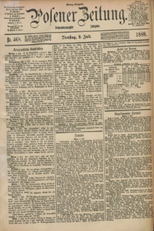 Posener Zeitung. Jg.96, Nr. 468 (9 Juli 1889) - Mittag=Ausgabe.