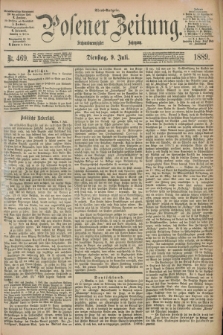 Posener Zeitung. Jg.96, Nr. 469 (9 Juli 1889) - Abend=Ausgabe.