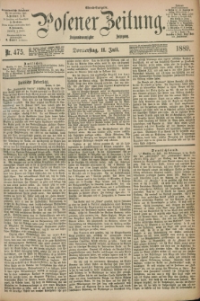 Posener Zeitung. Jg.96, Nr. 475 (11 Juli 1889) - Abend=Ausgabe.