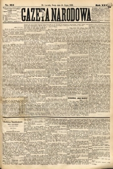 Gazeta Narodowa. 1886, nr 164