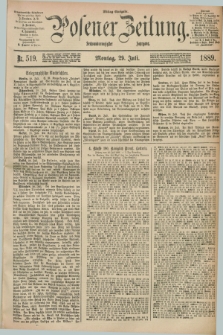 Posener Zeitung. Jg.96, Nr. 519 (29 Juli 1889) - Mittag=Ausgabe.