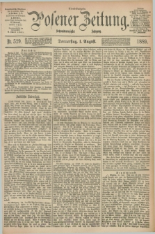 Posener Zeitung. Jg.96, Nr. 529 (1 August 1889) - Abend=Ausgabe.