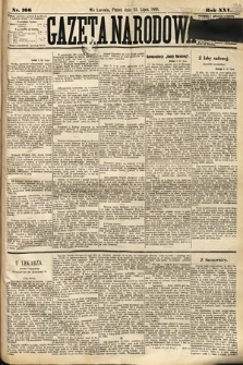 Gazeta Narodowa. 1886, nr 166