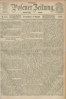 Posener Zeitung. Jg.96, Nr. 535 (3 August 1889) - Abend=Ausgabe.