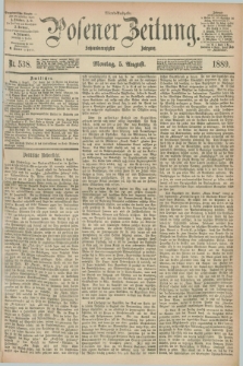 Posener Zeitung. Jg.96, Nr. 538 (5 August 1889) - Abend=Ausgabe.