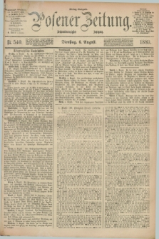 Posener Zeitung. Jg.96, Nr. 540 (6 August 1889) - Mittag=Ausgabe.
