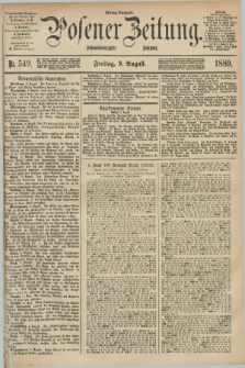 Posener Zeitung. Jg.96, Nr. 549 (9 August 1889) - Mittag=Ausgabe.