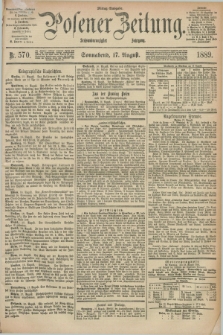 Posener Zeitung. Jg.96, Nr. 570 (17 August 1889) - Mittag=Ausgabe.