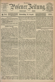 Posener Zeitung. Jg.96, Nr. 583 (22 August 1889) - Abend=Ausgabe.