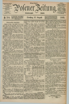 Posener Zeitung. Jg.96, Nr. 594 (27 August 1889) - Mittag=Ausgabe.