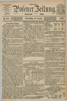 Posener Zeitung. Jg.96, Nr. 600 (29 August 1889) - Mittag=Ausgabe.
