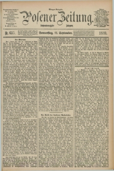 Posener Zeitung. Jg.96, Nr. 635 (12 September 1889) - Morgen=Ausgabe. + dod.
