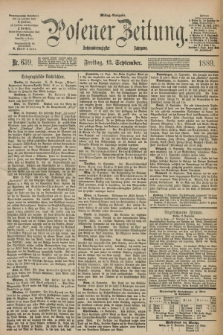 Posener Zeitung. Jg.96, Nr. 639 (13 September 1889) - Mittag=Ausgabe.