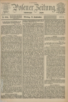 Posener Zeitung. Jg.96, Nr. 664 (23 September 1889) - Abend=Ausgabe.