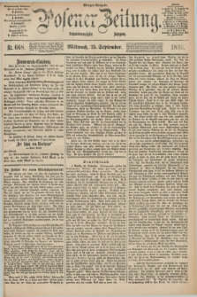 Posener Zeitung. Jg.96, Nr. 668 (25 September 1889) - Morgen=Ausgabe. + dod.