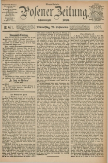 Posener Zeitung. Jg.96, Nr. 671 (26 September 1889) - Morgen=Ausgabe. + dod.