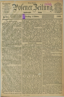 Posener Zeitung. Jg.96, Nr. 683 (1 Oktober 1889) - Morgen=Ausgabe. + dod.