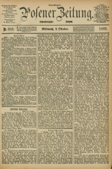 Posener Zeitung. Jg.96, Nr. 688 (2 Oktober 1889) - Abend=Ausgabe.