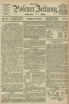 Posener Zeitung. Jg.96, Nr. 702 (8 Oktober 1889) - Mittag=Ausgabe.