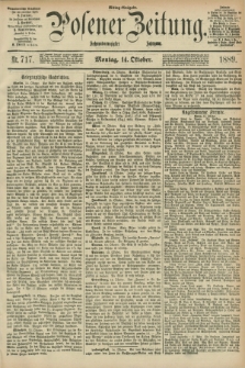 Posener Zeitung. Jg.96, Nr. 717 (14 Oktober 1889) - Mittag=Ausgabe.