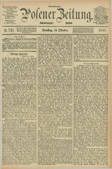 Posener Zeitung. Jg.96, Nr. 721 (15 Oktober 1889) - Abend=Ausgabe.