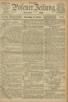 Posener Zeitung. Jg.96, Nr. 762 (31 Oktober 1889) - Mittag=Ausgabe.