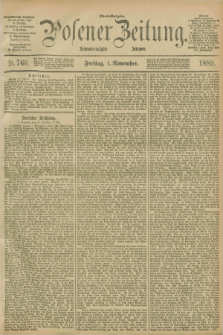 Posener Zeitung. Jg.96, Nr. 766 (1 November 1889) - Abend=Ausgabe.