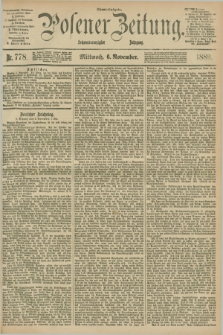 Posener Zeitung. Jg.96, Nr. 778 (6 November 1889) - Abend=Ausgabe.