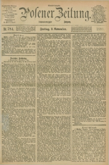 Posener Zeitung. Jg.96, Nr. 784 (8 November 1889) - Abend=Ausgabe.