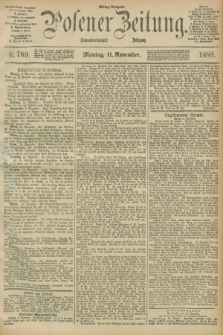 Posener Zeitung. Jg.96, Nr. 789 (11 November 1889) - Mittag=Ausgabe.